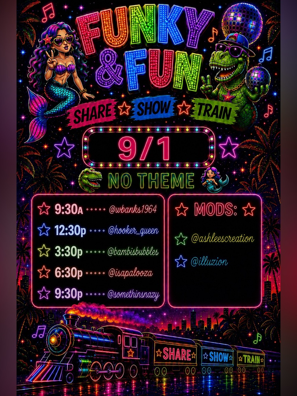Funky & Fun Share Show Train 8AM-11:30PM or later!